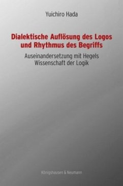 Cover Dialektische Auflösung des Logos und Rhythmus des Begriffs
