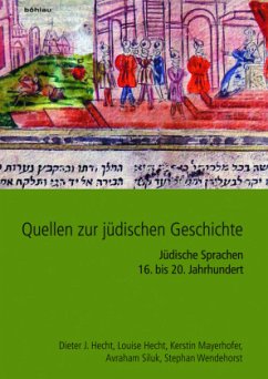 Quellen zur jüdischen Geschichte - Siluk, Avraham; Mayerhofer, Kerstin; Hecht, Louise