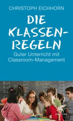 Die Klassenregeln (eBook, ePUB) - Eichhorn, Christoph
