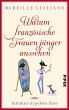Warum französische Frauen jünger... - Bild 1