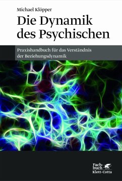 Die Dynamik des Psychischen (eBook, PDF) - Klöpper, Michael
