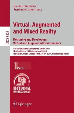 Virtual, Augmented and Mixed Reality: Designing and Developing Augmented and Virtual Environments