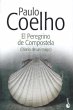El Peregrino de Compostela: (Diario de un mago) (Biblioteca Paulo Coelho)