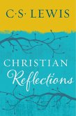 Christian Reflections (eBook, ePUB)