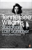 Suddenly Last Summer and Other Plays (eBook, ePUB)