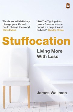 Stuffocation (eBook, ePUB) - Wallman, James