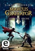 Zeit der Rache / Marcus Gladiator Bd.4 (eBook, ePUB)