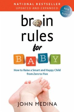 Brain Rules for Baby (Updated and Expanded) (eBook, ePUB) - Medina, John