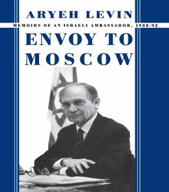 Envoy to Moscow (eBook, ePUB) - Levin, Aryeh