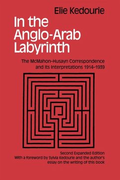 In the Anglo-Arab Labyrinth (eBook, PDF) - Kedouri, Elie