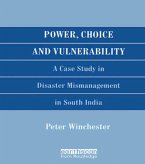 Power, Choice and Vulnerability (eBook, PDF) Power, Choice and Vulnerability (eBook, PDF)