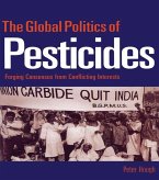 The Global Politics of Pesticides (eBook, ePUB)