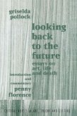 Looking Back to the Future (eBook, ePUB)
