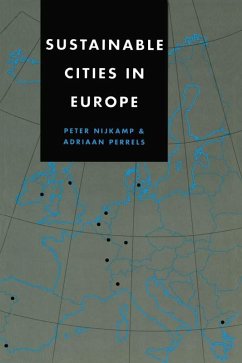 Sustainable Cities in Europe (eBook, ePUB) - Nijkamp, Peter; Perrels, Adriaan