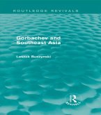 Gorbachev and Southeast Asia (Routledge Revivals) (eBook, PDF)