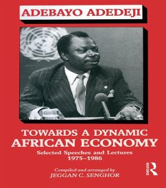 Towards a Dynamic African Economy (eBook, PDF) - Adedeji, Adebayo; Colley Senghor, Jeggan