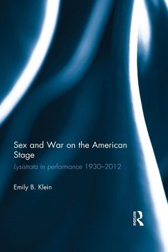 Sex and War on the American Stage (eBook, ePUB) - Klein, Emily