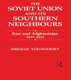 The Soviet Union and Its Southern Neighbours (eBook, ePUB)