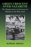 Green Crescent Over Nazareth (eBook, PDF)