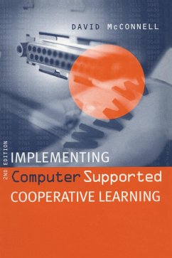 Implementing Computing Supported Cooperative Learning (eBook, ePUB) - Mcconnell, David