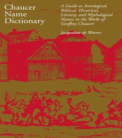 Chaucer Name Dictionary (eBook, PDF) - De Weever, Jacqueline