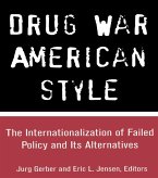 Drug War American Style (eBook, PDF)