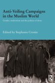 Anti-Veiling Campaigns in the Muslim World (eBook, ePUB)