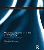 Maritime Diplomacy in the 21st Century (eBook, ePUB)
