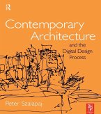 Contemporary Architecture and the Digital Design Process (eBook, ePUB)