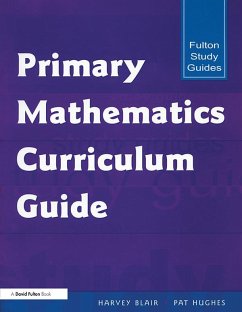 Primary Mathematics Curriculum Guide (eBook, ePUB) - Blair, Harvey; Hughes, Pat