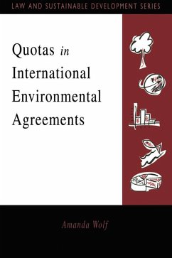 Quotas in International Environmental Agreements (eBook, PDF) - Wolf, Amanda