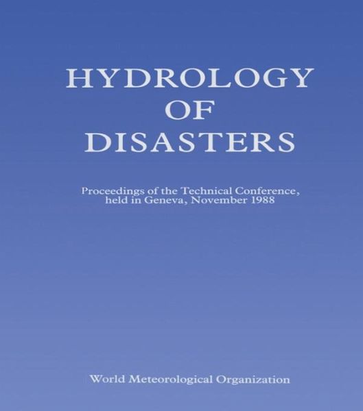 Hydrology of Disasters (eBook, ePUB) Hydrology of Disasters (eBook, ePUB)