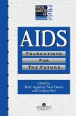 AIDS: Foundations For The Future (eBook, ePUB) AIDS: Foundations For The Future (eBook, ePUB)