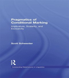 Pragmatics of Conditional Marking (eBook, ePUB) - Schwenter, Scott
