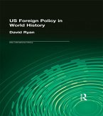 US Foreign Policy in World History (eBook, ePUB)