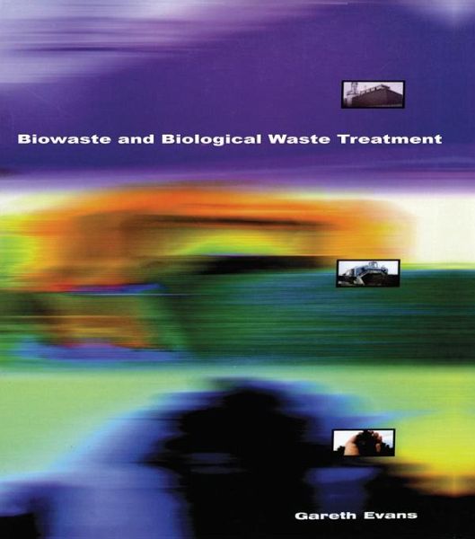 Biowaste and Biological Waste Treatment (eBook, ePUB) Biowaste and Biological Waste Treatment (eBook, ePUB)