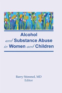Cover Alcohol and Substance Abuse in Women and Children (eBook, ePUB)