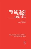 The War Plans of the Great Powers (RLE The First World War) (eBook, PDF)