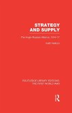 Strategy and Supply (RLE The First World War) (eBook, ePUB)