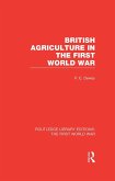British Agriculture in the First World War (RLE The First World War) (eBook, ePUB)