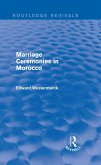 Marriage Ceremonies in Morocco (Routledge Revivals) (eBook, ePUB)