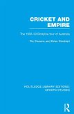 Cricket and Empire (RLE Sports Studies) (eBook, ePUB)
