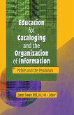 Education for Cataloging and the Organization of Information (eBook, PDF)