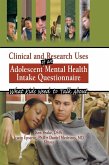 Clinical and Research Uses of an Adolescent Mental Health Intake Questionnaire (eBook, PDF)