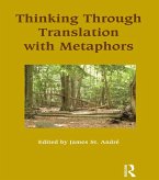 Thinking Through Translation with Metaphors (eBook, PDF)