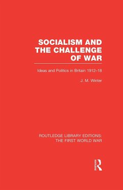 Socialism and the Challenge of War (RLE The First World War) (eBook, ePUB) - Winter, Jay M.