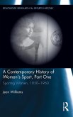 A Contemporary History of Women's Sport, Part One (eBook, ePUB)