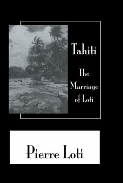 Cover Tahiti The Marriage Of Loti (eBook, PDF)