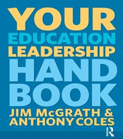 Your Education Leadership Handbook (eBook, PDF) - Mcgrath, Jim