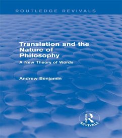Translation and the Nature of Philosophy (Routledge Revivals) (eBook, PDF) - Benjamin, Andrew